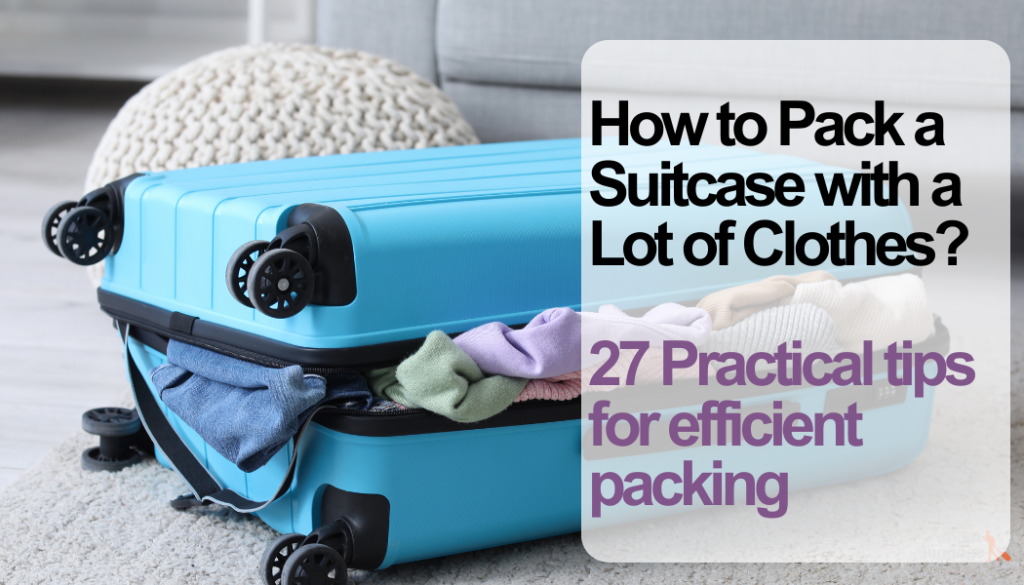 how to pack a suitcase with a lot of clothes (7)