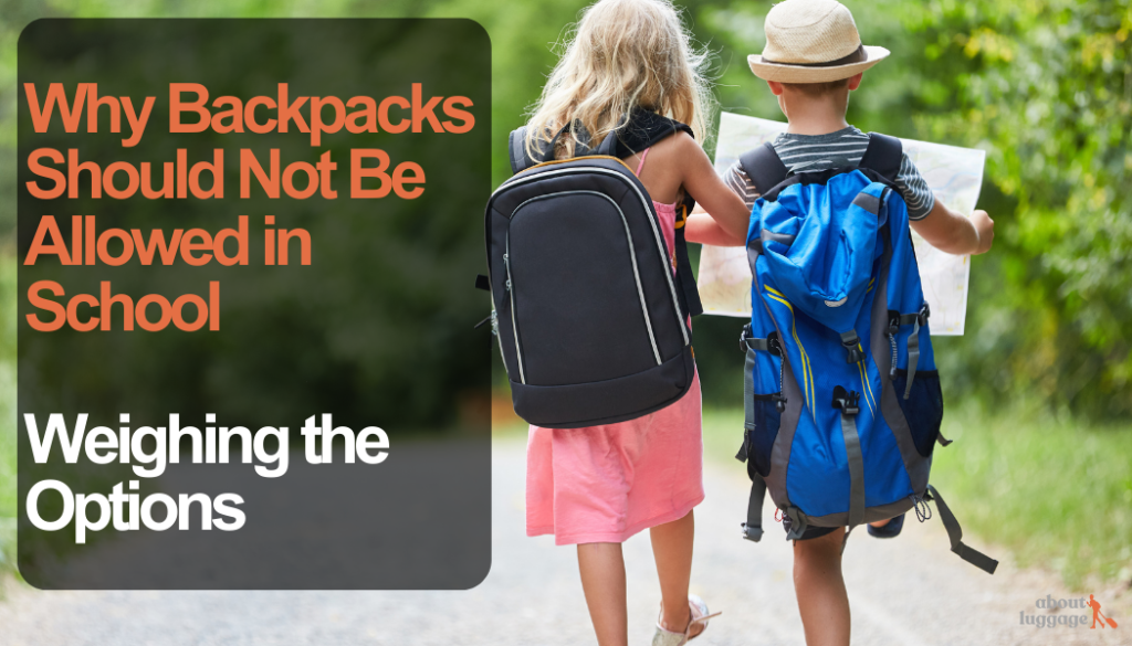 why backpacks should not be allowed in school (5)